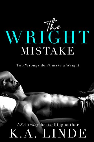 The Wright Mistake: An Enemies To Lovers Romance (Wright series Book 3)