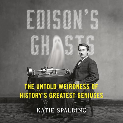 Edison's Ghosts Audiolibro Por Katie Spalding arte de portada