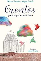 Cuentos para reparar alas rotas (Nube de Tinta)
