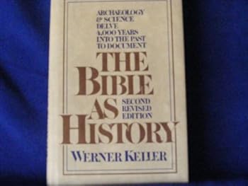 Hardcover Bible As History: Second Revised Edition Book