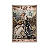 in A World Full of Princesses Be A Valkyrie Retro Art Poster Canvas Poster Bedroom Decor Landscape Office Room Decor Gift 12x18inch(30x45cm)