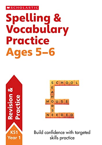 Scholastic Spelling and Vocabulary Workbook (Ages 5-6)