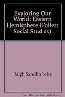 Exploring Our World: Eastern Hemisphere 069527760X Book Cover