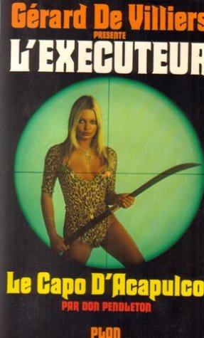 L'exécuteur - 26 : Le capot d'Acapulco