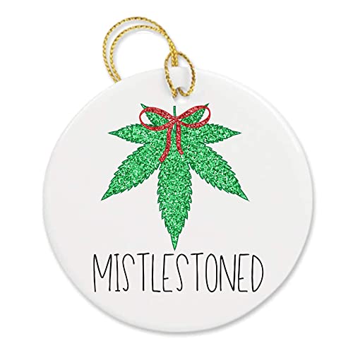 Mistlestoned Marijuana Canabis Funny Porcelain Holiday/Christmas Tree Ornament Pot Weed