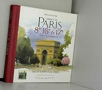 Paperback Carnet de Paris - 8e, 16e & 17e arrondissements [French] Book