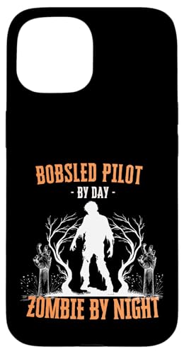Bobsled Pilot by Day Zombie by Night 面白い ハロウィン 不気味 スマホケース iPhone 15 用
