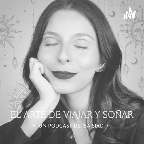 Couverture de El arte de viajar y so&ntilde;ar