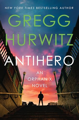 Antihero: An Orphan X Novel