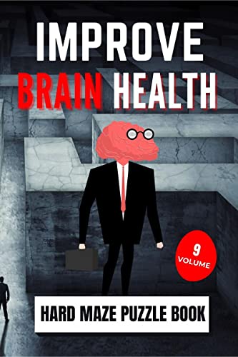 Improve Brain Health | Hard Maze Puzzle Book | Volume 9