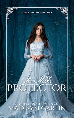 A Noble Protector (Cornerstone Series, #8)