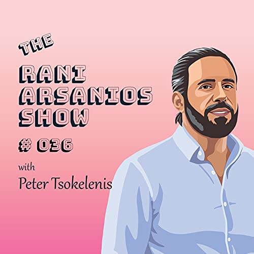 EP. 036 - Peter Tsokelenis - How To Become Better At Selling - Great Sales Tips