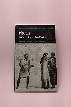Paperback Plautus: Rudens, Curculio, Casina (Translations from Greek and Roman Authors) Book