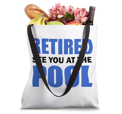 Bolsa Tote Retired See You At The Pool Retiree miniatura 4