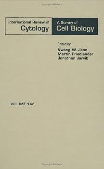 Hardcover International Review of Cytology (Volume 143) (International Review of Cell and Molecular Biology, Volume 143) Book