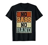 Bajista Instrumento Musical No Bass No Band Bajo Eléctrico Camiseta