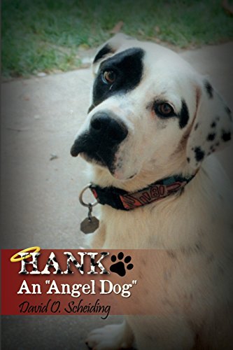 Hank: An "Angel Dog" 1480919721 Book Cover