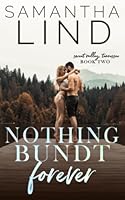 Nothing Bundt Forever 1956970088 Book Cover