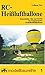 MBR: RC-Heißluftballone: Konstruktion, Bau und Betrieb von ferngesteuerten Modellheißluftballonen