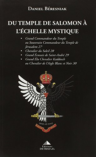 Télécharger Du Temple de Salomon à l'échelle mystique Livre eBook France