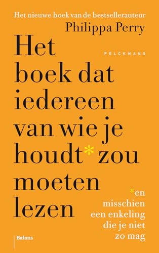 Het boek dat iedereen van wie je houdt* zou moeten lezen: *en misschien een enkeling die je niet zo mag für 22,57 EUR bei Amazon Bild: Het boek dat iedereen van wie je houdt* zou moeten lezen: *en misschien een enkeling die je niet zo mag für 22,57 EUR bei Amazon