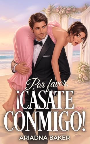 Por favor, ¡cásate conmigo!