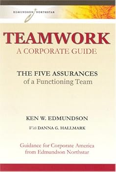 Hardcover TEAMWORK A Corporate Guide: The Five Assurances of a Functioning Team Book