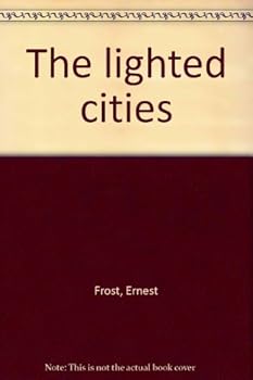 Hardcover The lighted cities Book