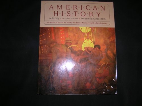 American History: A Survey, Vol. 2: Since 1865 0394343034 Book Cover