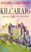 Kilcaraig 0749316187 Book Cover