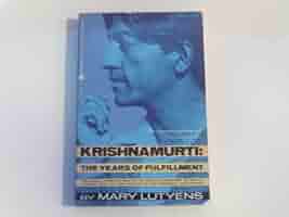 Amazon.co.jp: Krishnamurti: The Years of Fulfillment