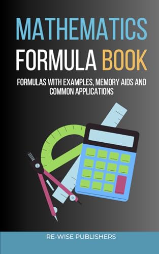 Mathematics Formula Book: Your Handy Pocket Book of Math Formulas