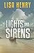 Lights and Sirens (Emergency Services Series)