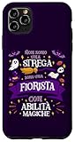 custodia per iphone 11 pro max non una strega sono una fiorista regalo per una fiorista