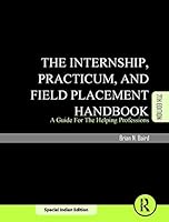 Internship, Practicum, and Field Placement Handbook 1138568406 Book Cover