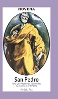 Novena De San Pedro para que Proteja al Trabajador, su Ingreso y su Empleo 1625043414 Book Cover
