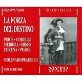 Verdi: La Forza Del Destino [New York -- March 3, 1968: Leontyne Price, Franco Corelli, Robert Merrill, Jerome Hines, Fernando Corena; Francesco Molinari-Pradelli]