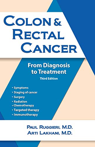 Colon & Rectal Cancer: From Diagnosis to Treatment
