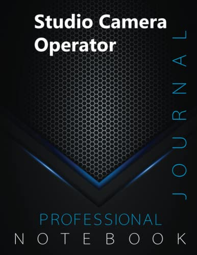  Studio Camera Operator, Professional Journal, Office writing Notebook, Organizing Notes, Large Format, 8.5 x 11 inches, 140 pages