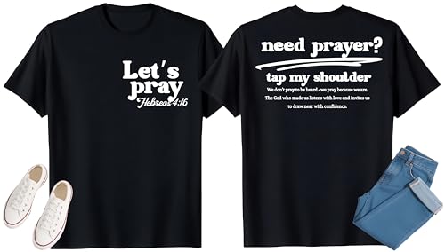 Need Prayer Tap My Shoulder Shirt V Neck Christian Shirts for Women Dear Person Behind Me Shirt Men