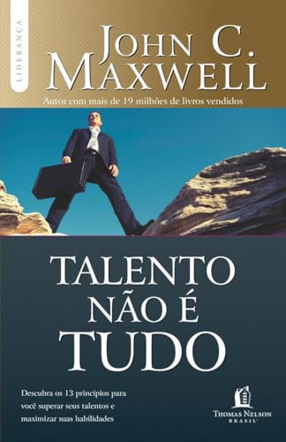 Talento não é tudo