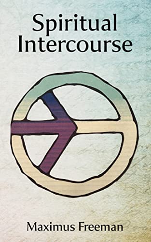 Spiritual Intercourse (English Edition)