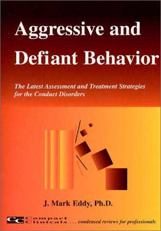 Aggressive and Defiant Behavior: The Latest Assessment and Treatment ...