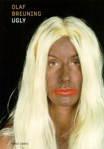 Olaf Breuning - Ugly. (German Edition) [German] 377571104X Book Cover