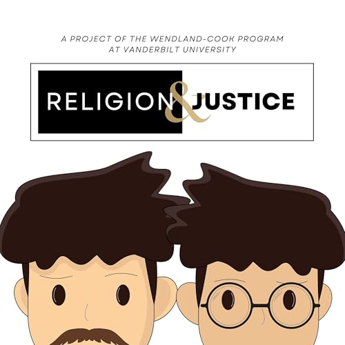 Religion and Justice Podcast By Wendland-Cook Program in Religion and Justice cover art