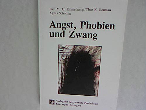 Angst, Phobien und Zwang. Diagnostik und Behandlung : Amazon.de: Bücher