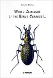  World Catalogue of the Genus Carabus L (Pensoft Series Faunistica)