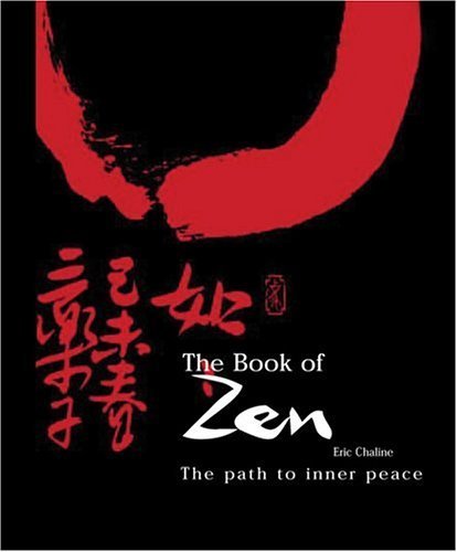 The Book of Zen: The Path to Inner Peace