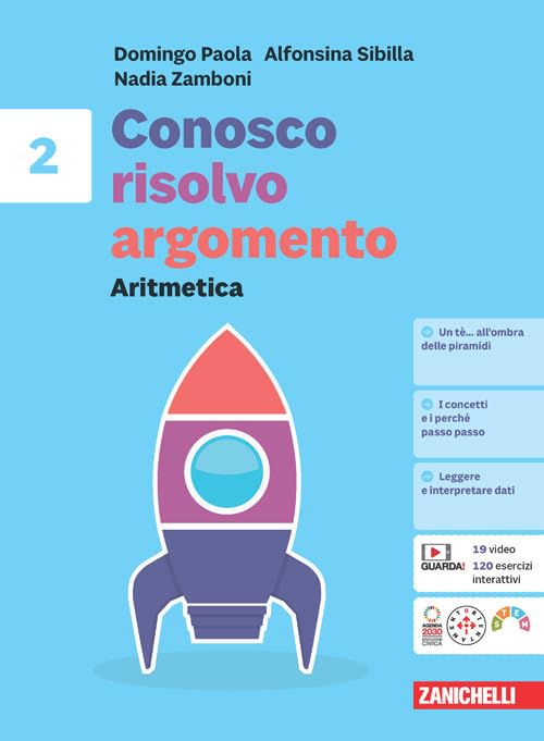 Conosco, risolvo, argomento. Aritmetica 2 + Geometria 2. Per la Scuola media. Con Contenuto digitale (fornito elettronicamente)