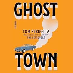 Ghost Town Audiolibro Por Tom Perrotta arte de portada